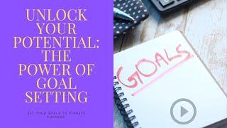 Goal setting for success in life and career