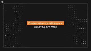 How To: Create a Talking Avatar With Your Own Image