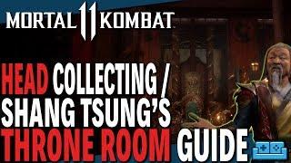 MORTAL KOMBAT 11 | HOW TO GET HEADS, UNLOCK SHANG TSUNG'S THRONE ROOM