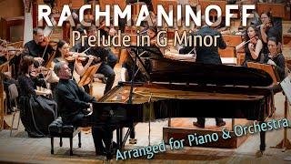 Rachmaninoff - Prelude in G Minor - Arranged for Piano & Orchestra