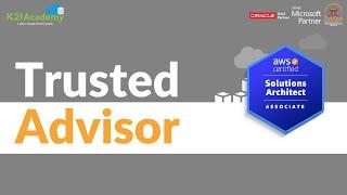 Overview of AWS Trusted Advisor | AWS Solution Architect | K21Academy