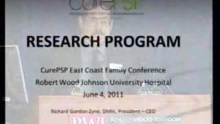 Overview of CurePSP - 2011 East Coast Family Conference