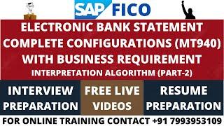 ELECTRONIC BANK STATEMENT COMPLETE CONFIGURATIONS MT940 WITH BUSINESS REQUIREMENT, SAP FICO S4 HANA