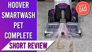 Hoover SmartWash Pet Complete REVIEW  *REALLY WORKS GREAT!*