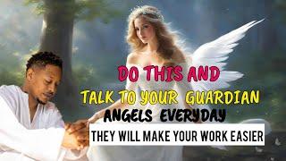 DO THIS and Talk to Your Guardian Angels  Every Day| They will Make your work easier Prophet Lovy