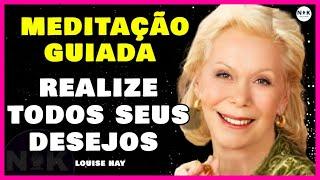 Realize todos os Seus Desejos com essa Poderosa Meditação de Louise Hay