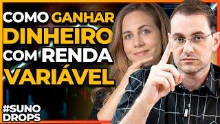 Como Ganhar Dinheiro com Renda Variável | com Gabriela Mosmann e Prof. Baroni