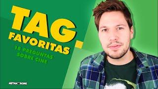 TAG 18 preguntas sobre cine | Mis películas favoritas |