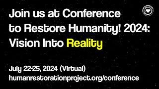 Conference to Restore Humanity! 2024: Trailer