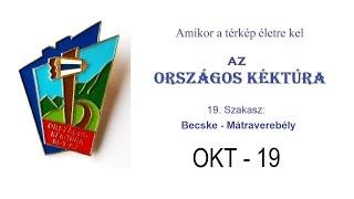 Az ORSZÁGOS KÉKTÚRA - 19.szakasz: Becske - Mátraverebély