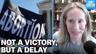 SCOTUS Dodges the Question of Emergency Abortions