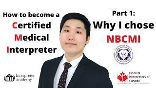 How to become a Certified Medical Interpreter (Part 1: Why I chose NBCMI)