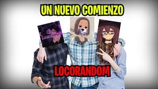 UN NUEVO COMIENZO | EL LORE DE LOCORANDOM