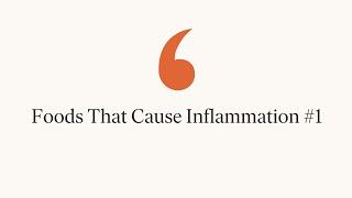 Foods That Cause Inflammation #1