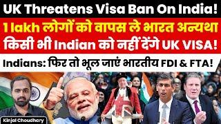 UK Threatens India With Visa Ban! Why That Means UK Will Go Back To the Stone Age! Kinjal Choudhary