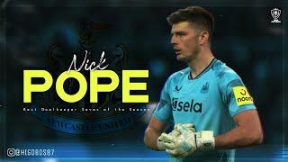 Nick Pope ● Newcastle United ● Big Goalkeeper Saves of the Season 2023/24 HD