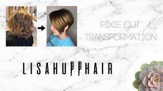 Pixie Cut Transformation | Lisa Huff Hair