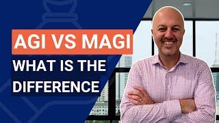 AGI vs MAGI: What's the Difference?