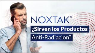 ¿Sirven los Productos Anti-Radiacion? - NOXTAK