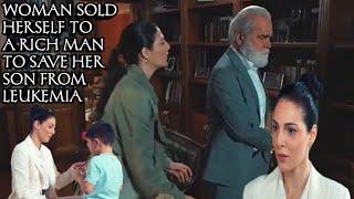 Woman Sold herself to A Rich Man To Save Her Son From leukemia |movie recaps.