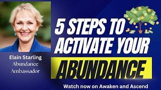 5 Steps to Activate Your Abundance with Elaine Starling