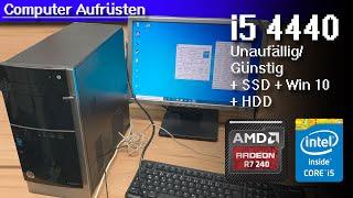 PC Aufrüsten: |Sockel 1150 Intel i5 4440| Radeon 240 | HP PC mit Windows 10