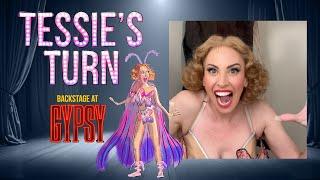 Tessie's Turn: Backstage at GYPSY with Lesli Margherita, Episode 5