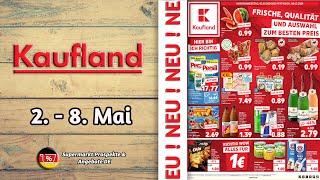 KAUFLAND Werbung - Gültig von 02.05.2024 | Supermarkt Prospekte & Angebote DE