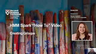 Creating Groups in Harvard ManageMentor Spark