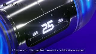 Native Instruments TWENTY FIVE - 25 | soundtrack music by Ilias Balaskas