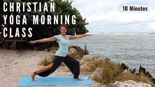 Christian Yoga for the Morning - Release Yesterday (10 minute class)