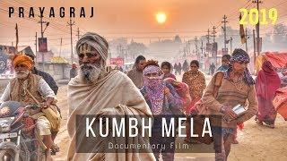 Kumbh Mela 2019 Allahabad | Kumbh Mela Documentary | Prayagraj Kumbh Mela 2019