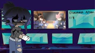 Past Aftons React To The Future || 1/8 || Elizabeth || FNAF || My Au || Credits In Description ||