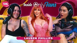 Topless Wrestling & Foot P*ssies w/ Lauren Phillips | Inside OnlyFans Ep.126