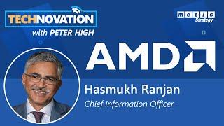 Inside IT at AMD w/ CIO Hasmukh Ranjan: Sustainability, Customer Zero, & AI | Technovation 762