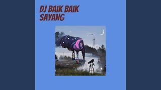 Dj Baik Baik Sayang