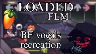 FNF Loaded BF RECREATION (+FLM)