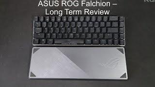 Asus ROG Falchion - Long Term Review