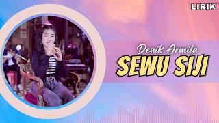 Sewu Siji ~ Denik Armila || Lirik Video