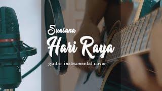 SUASANA HARI RAYA COVER | GUITAR INSTRUMENT VERSION