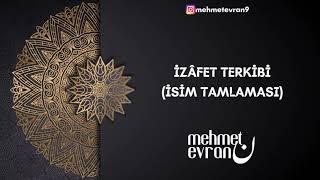 11) İzâfet Terkibi (İsim Tamlaması)