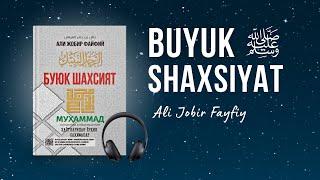 Buyuk shaxsiyat | Ali Jobir Fayfiy