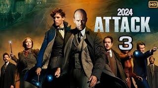 Attack 3 (2025) Movie || Jason Statham, Denzel Washington, Angelina || Review Update.