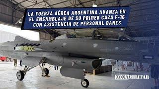 La Fuerza Aérea Argentina avanza en el ensamblaje de su primer F-16 con asistencia de personal danés