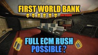 [PAYDAY 2] Can the First World Bank be fully ECM rushed? || All loot + stealth bonus challenge