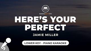 Here's Your Perfect - Jamie Miller (Lower Key - Piano Karaoke)