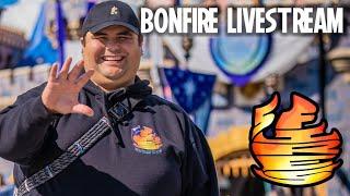 Hearing Lots Of Rumors! Bonfire Livestream