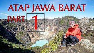 ATAP JAWA BARAT PART 1 GN. CIREMAI | VLOG RIKAS HARSA