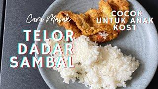 MASAK TELOR DADAR GORENG SAMBAL COCOK UNTUK ANAK KOST