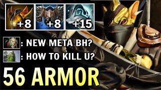 NEW CRAZY META 56 Armor 4k HP BH Mid 11 Min Godlike Most Annoying Hero in Dota 2